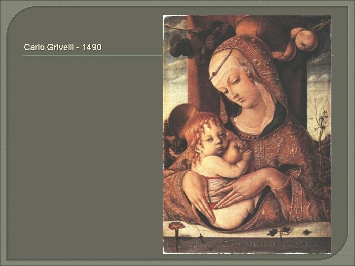 Carlo Grivelli - 1490 