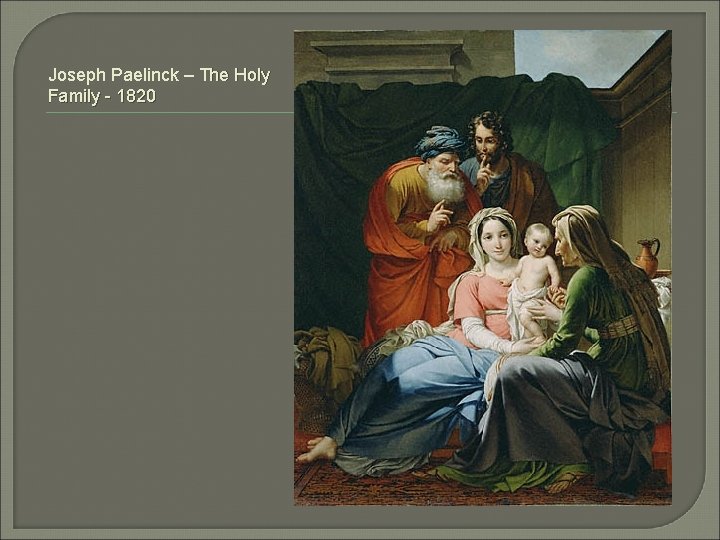 Joseph Paelinck – The Holy Family - 1820 