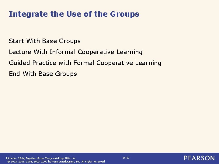 Integrate the Use of the Groups Start With Base Groups Lecture With Informal Cooperative