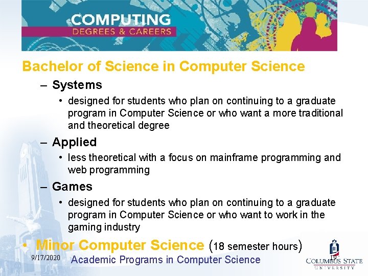 Bachelor of Science in Computer Science – Systems • designed for students who plan