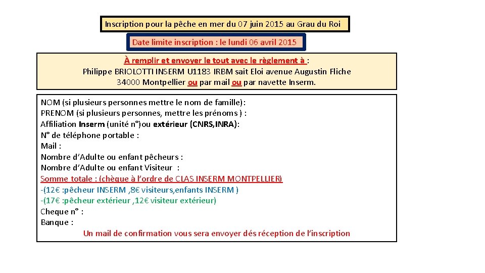 Inscription pour la pêche en mer du 07 juin 2015 au Grau du Roi