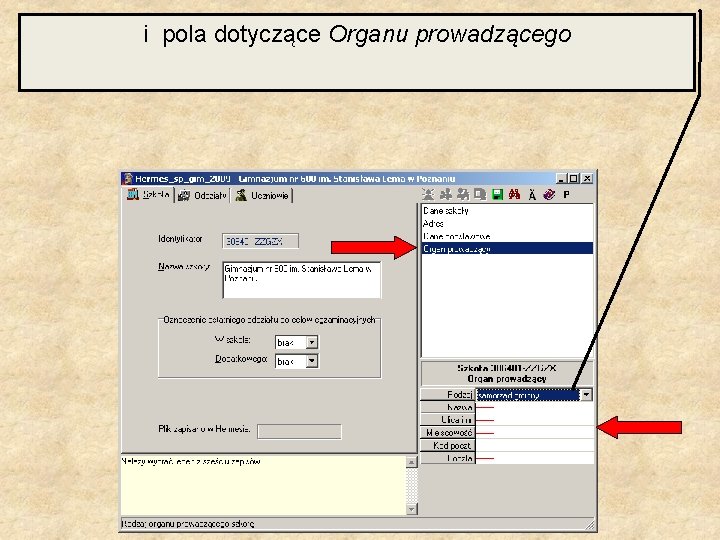 i pola dotyczące Organu prowadzącego 