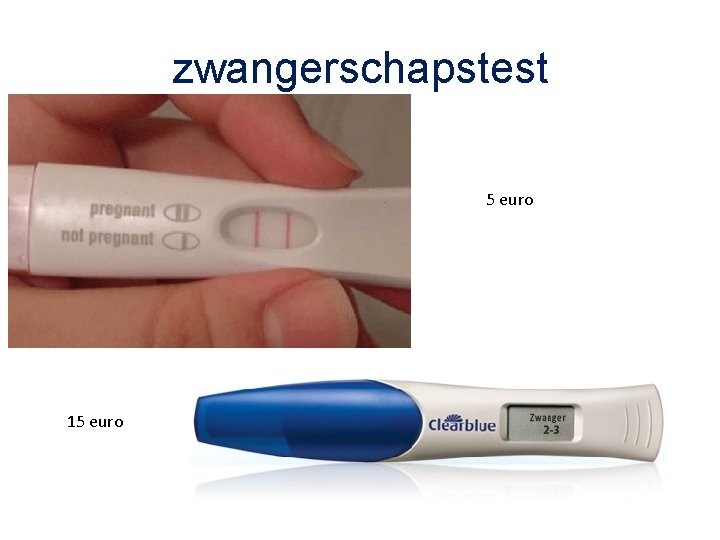 zwangerschapstest 5 euro 15 euro 