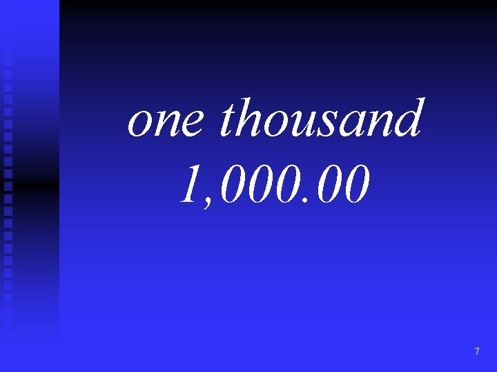 one thousand 1, 000. 00 7 