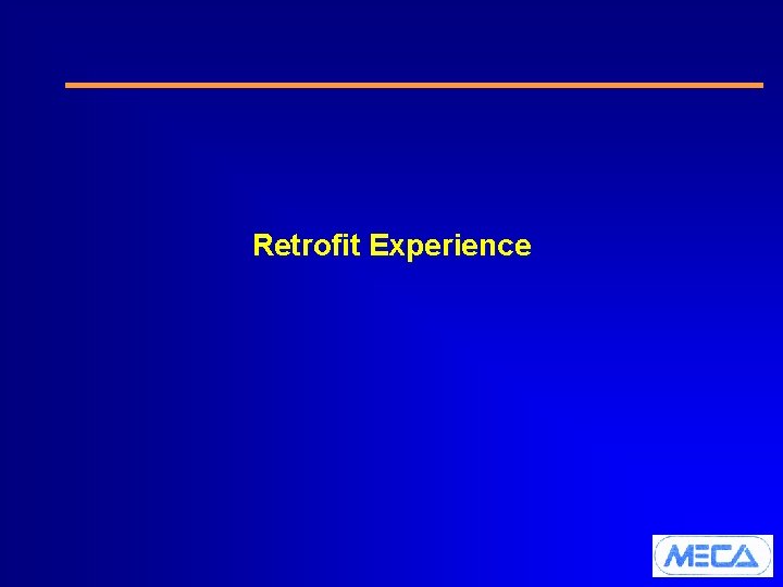 Retrofit Experience 