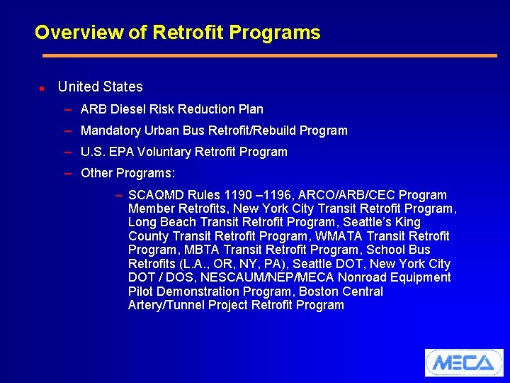 Overview of Retrofit Programs l United States – ARB Diesel Risk Reduction Plan –
