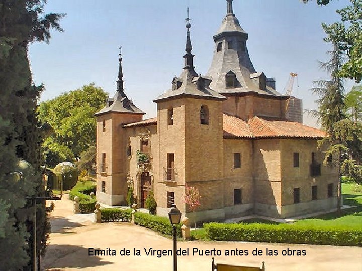 Ermita de la Virgen del Puerto antes de las obras 