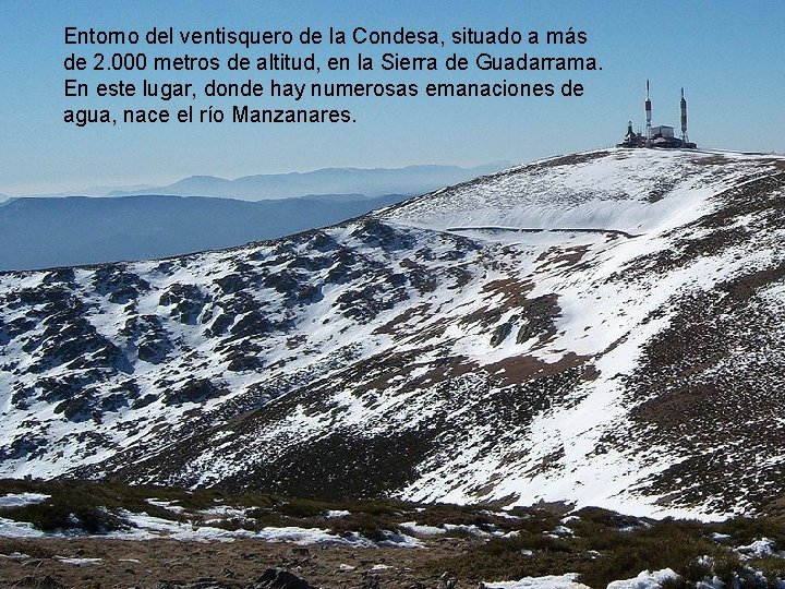 Entorno del ventisquero de la Condesa, situado a más de 2. 000 metros de