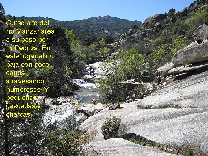 Curso alto del río Manzanares a su paso por La Pedriza. En este lugar