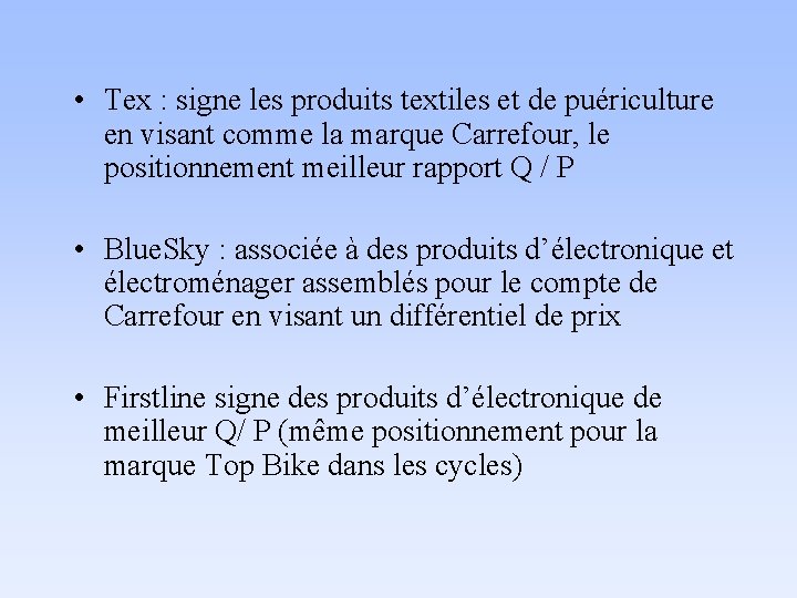  • Tex : signe les produits textiles et de puériculture en visant comme