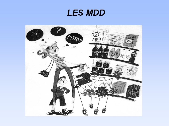 LES MDD 