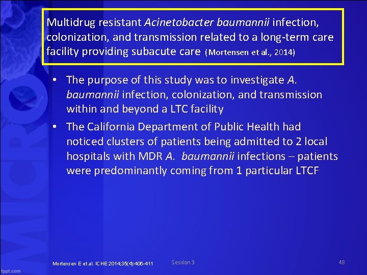 Multidrug resistant Acinetobacter baumannii infection, colonization, and transmission related to a long term care