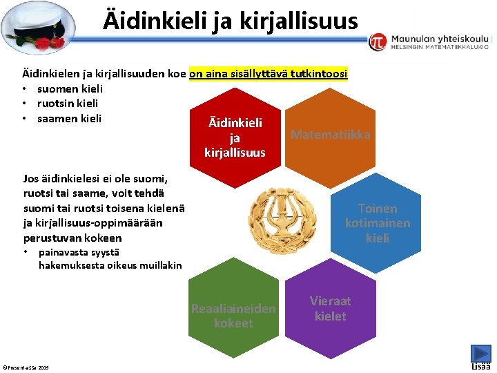 Esityksen perustyyliä et voi muokata Äidinkieli ja kirjallisuus Äidinkielen ja kirjallisuuden koe on aina Esityksen perustyyliä et voi muokata Äidinkieli ja kirjallisuus Äidinkielen ja kirjallisuuden koe on aina