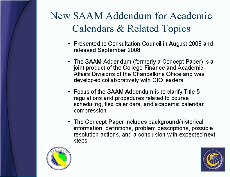 New SAAM Addendum for Academic Calendars & Related Topics • Presented to Consultation Council