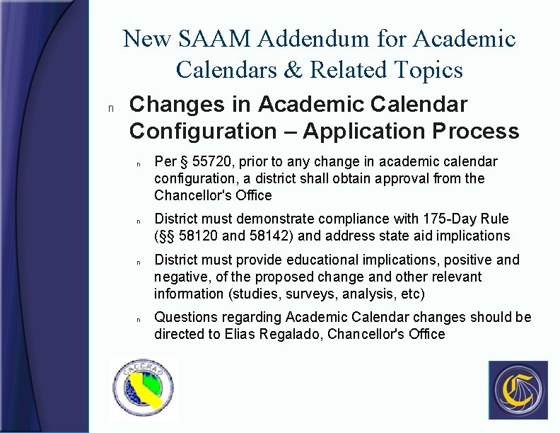 New SAAM Addendum for Academic Calendars & Related Topics n Changes in Academic Calendar