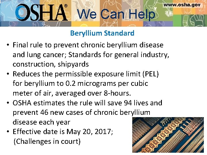 www. osha. gov We Can Help www. osha. gov Beryllium Standard • Final rule