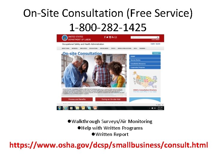 On-Site Consultation (Free Service) 1 -800 -282 -1425 l. Walkthrough Surveys/Air Monitoring l. Help