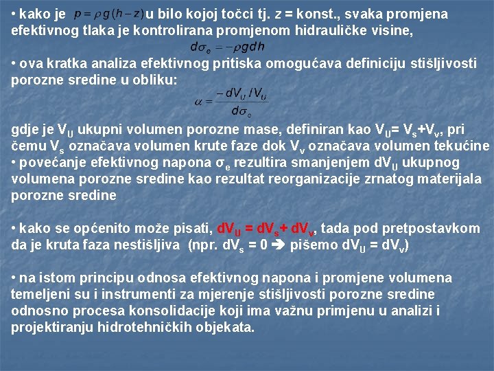  • kako je u bilo kojoj točci tj. z = konst. , svaka