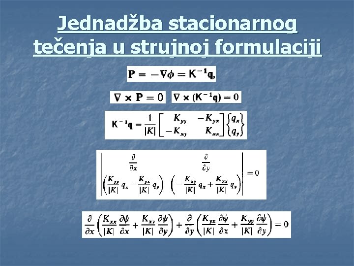 Jednadžba stacionarnog tečenja u strujnoj formulaciji 