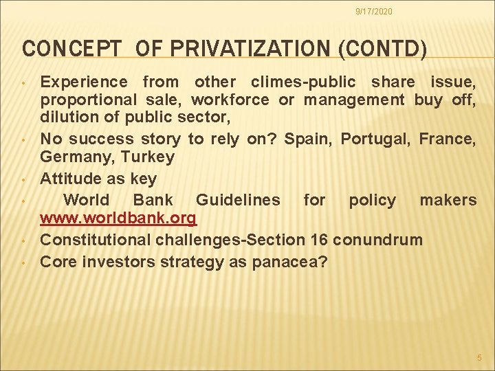 9/17/2020 CONCEPT OF PRIVATIZATION (CONTD) • • • Experience from other climes-public share issue,