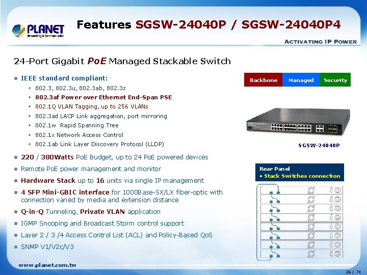 Features SGSW-24040 P / SGSW-24040 P 4 24 -Port Gigabit Po. E Managed Stackable