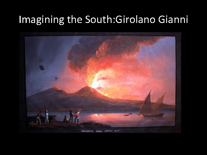 Imagining the South: Girolano Gianni 