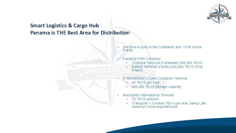 Smart Logistics & Cargo Hub Panama is THE Best Area for Distribution • We