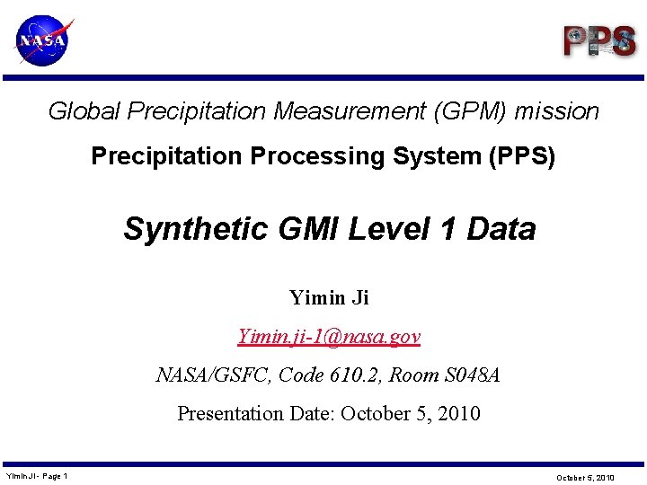 Global Precipitation Measurement (GPM) mission Precipitation Processing System (PPS) Synthetic GMI Level 1 Data