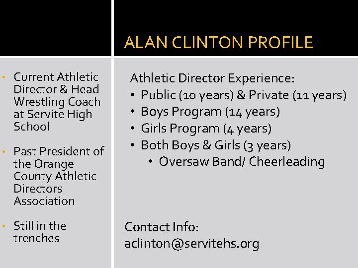 ALAN CLINTON PROFILE • Current Athletic Director & Head Wrestling Coach at Servite High