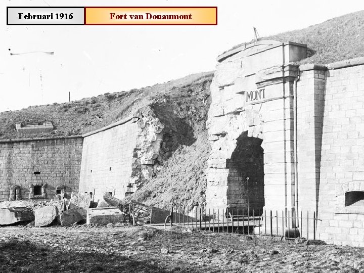 Februari 1916 Fort van Douaumont 