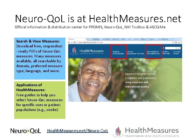 Neuro-Qo. L is at Health. Measures. net Official information & distribution center for PROMIS,