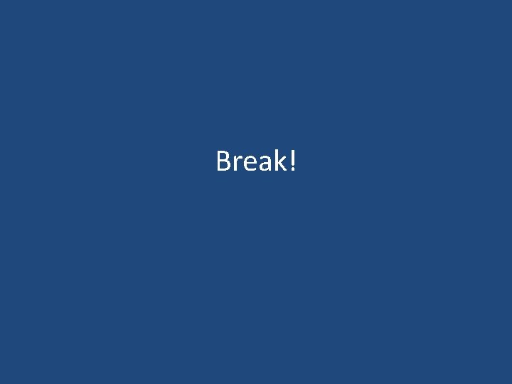 Break! 