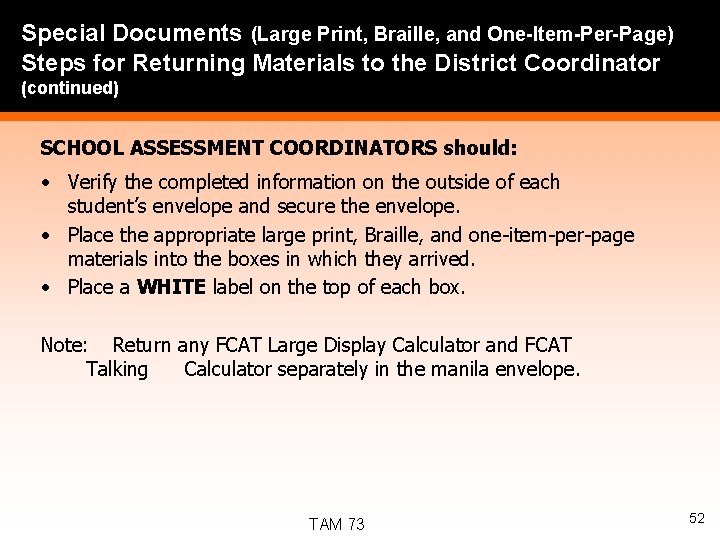Special Documents (Large Print, Braille, and One-Item-Per-Page) Steps for Returning Materials to the District