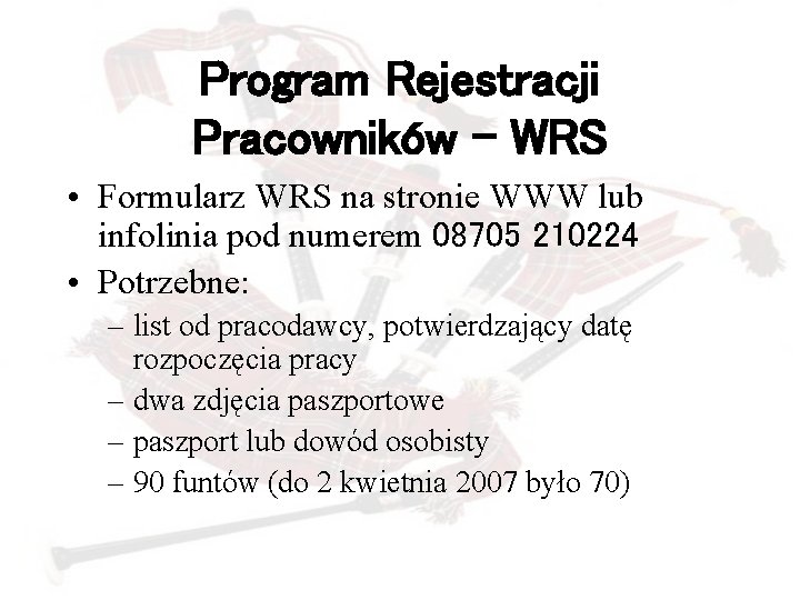 Program Rejestracji Pracowników - WRS • Formularz WRS na stronie WWW lub infolinia pod