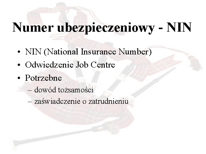 Numer ubezpieczeniowy - NIN • NIN (National Insurance Number) • Odwiedzenie Job Centre •