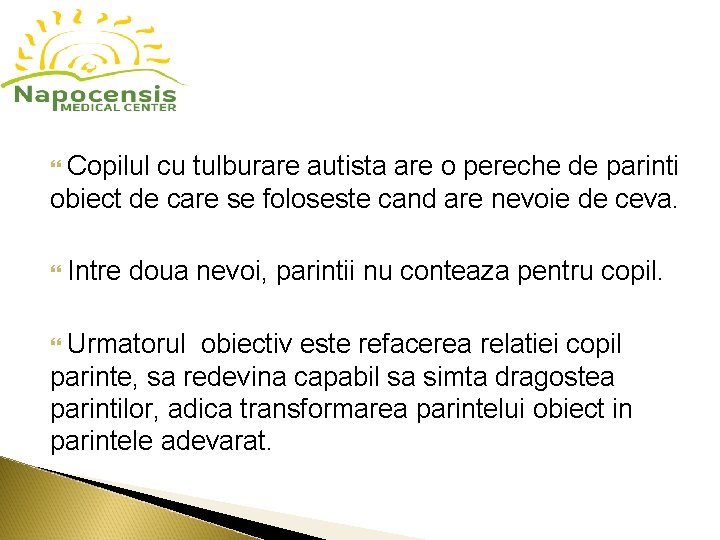 Copilul cu tulburare autista are o pereche de parinti obiect de care se Copilul cu tulburare autista are o pereche de parinti obiect de care se