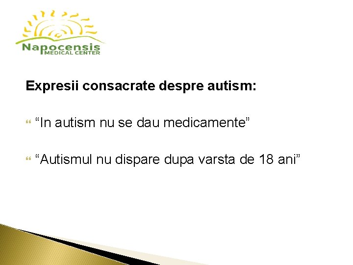 Expresii consacrate despre autism: “In autism nu se dau medicamente” “Autismul nu dispare dupa Expresii consacrate despre autism: “In autism nu se dau medicamente” “Autismul nu dispare dupa