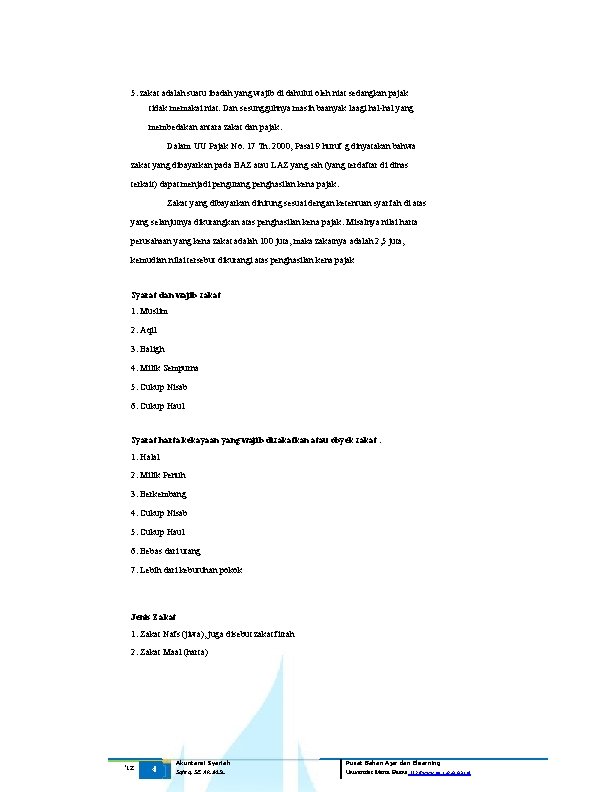 5. zakat adalah suatu ibadah yang wajib di dahului oleh niat sedangkan pajak tidak