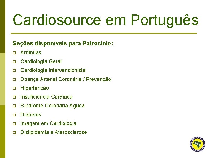Cardiosource em Portugus Encontre aqui o Resumo das