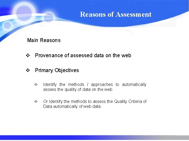 Reasons of Assessment Main Reasons v Provenance of assessed data on the web v