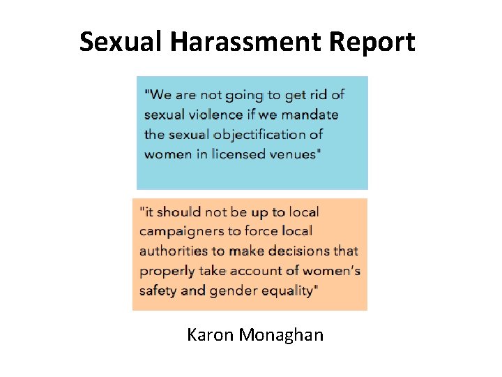 Sexual Harassment Report Karon Monaghan 