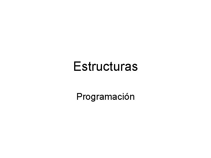 Estructuras Programación 