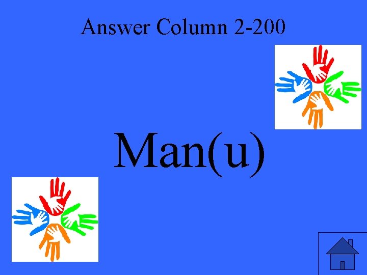 Answer Column 2 -200 Man(u) 