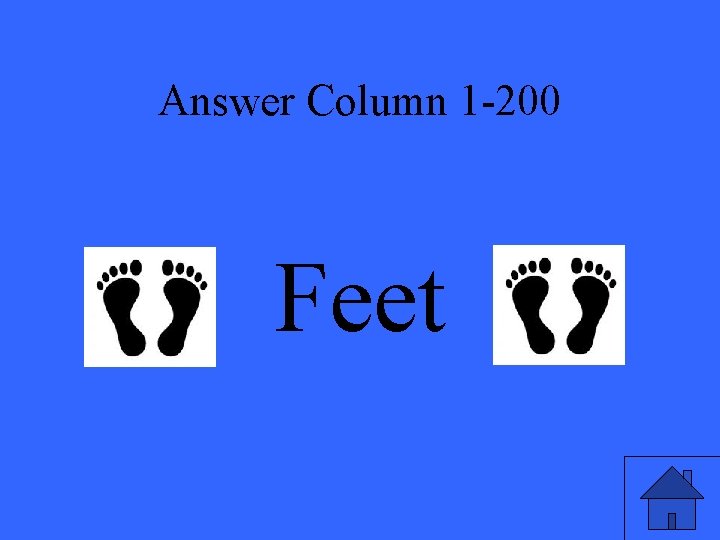 Answer Column 1 -200 Feet 