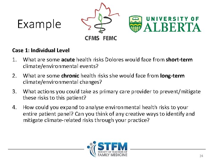 Example Case 1: Individual Level 1. What are some acute health risks Dolores would