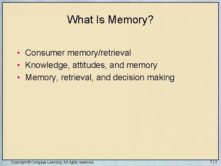 What Is Memory? • Consumer memory/retrieval • Knowledge, attitudes, and memory • Memory, retrieval,