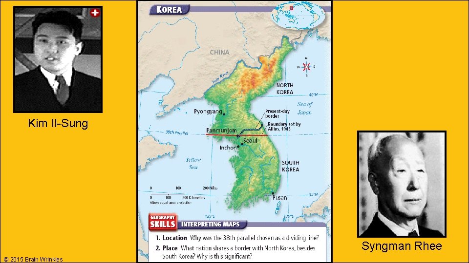 Kim Il-Sung Syngman Rhee © 2015 Brain Wrinkles Kim Il-Sung Syngman Rhee © 2015 Brain Wrinkles