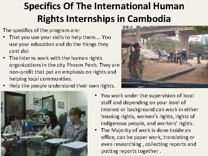 Specifics Of The International Human Rights Internships in Cambodia The specifics of the program