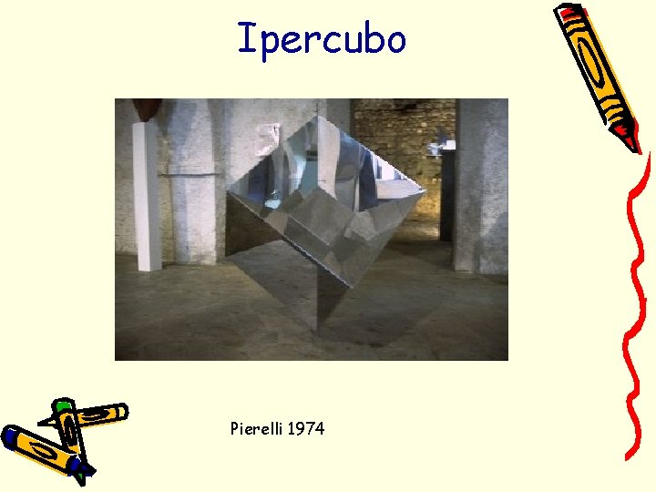 Ipercubo Pierelli 1974 