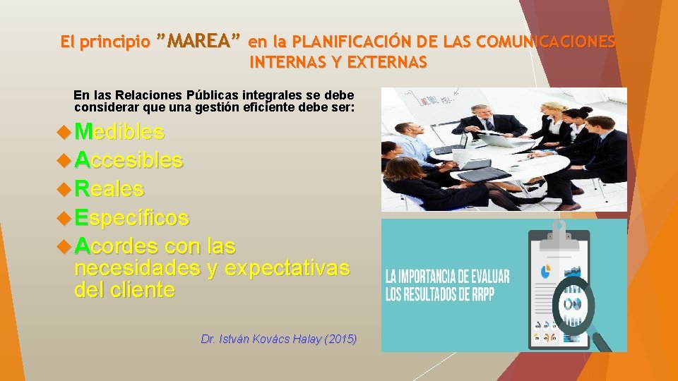 El principio ”MAREA” en la PLANIFICACIÓN DE LAS COMUNICACIONES INTERNAS Y EXTERNAS En las